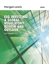ESG INVESTING: A GLOBAL REGULATORY REVIEW AND OUTLOOK