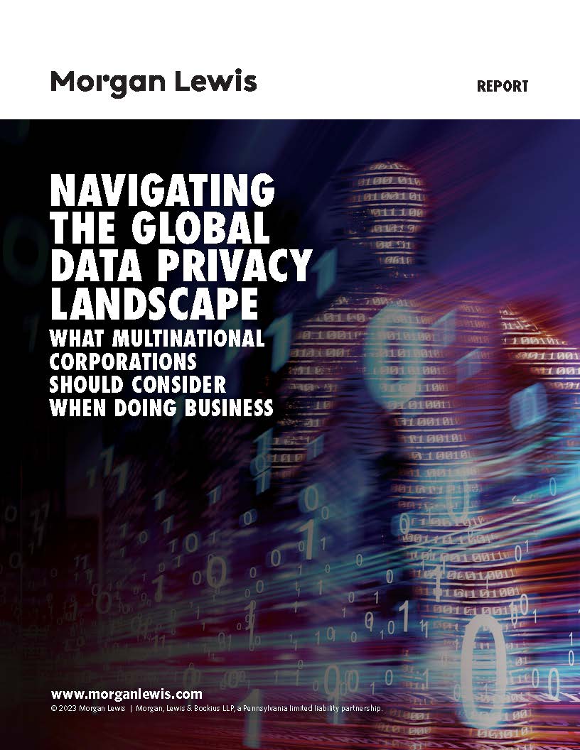 Navigating the Global Data Privacy Landscape: What Multinational
