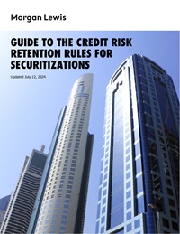 Guide to the Credit Risk Retention Rules for Securitizations